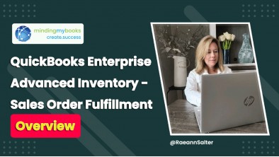 QuickBooks Enterprise: Advanced Inventory - Sales Order Fulfillment Overview