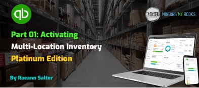 The Step By Step Guide to Set Up Multi-Location Inventory in QuickBooks Enterprise