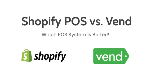 Shopify POS vs Vend POS | Minding My Books